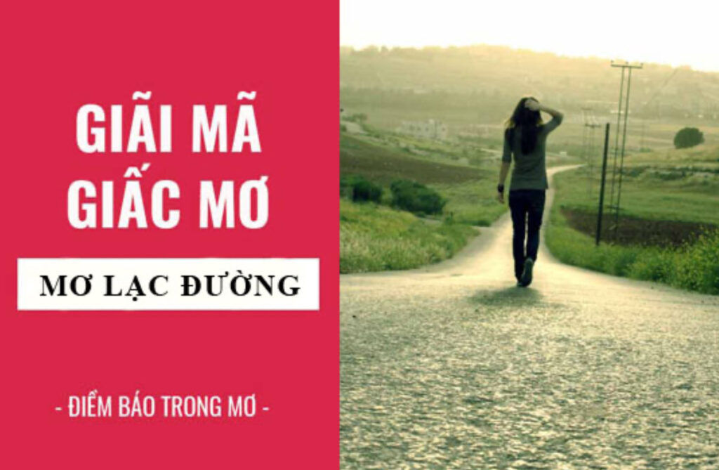 Mơ thấy bản thân di lạc và tìm được lối về là một giấc mơ rất tốt