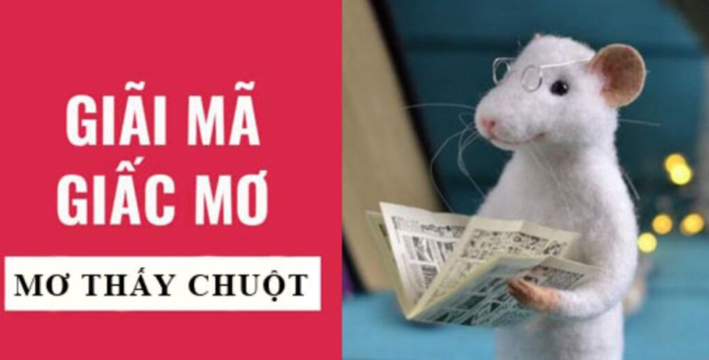 Ý nghĩa giấc mơ thấy chuột