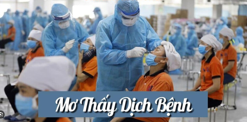  Nhiều ý nghĩa khác nhau về giấc mơ thấy dịch bệnh