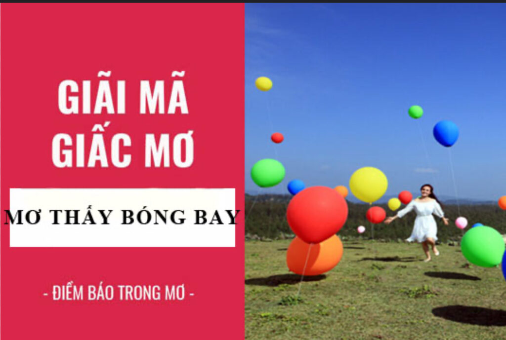 Giấc mơ bong bóng mang nhiều ý nghĩa