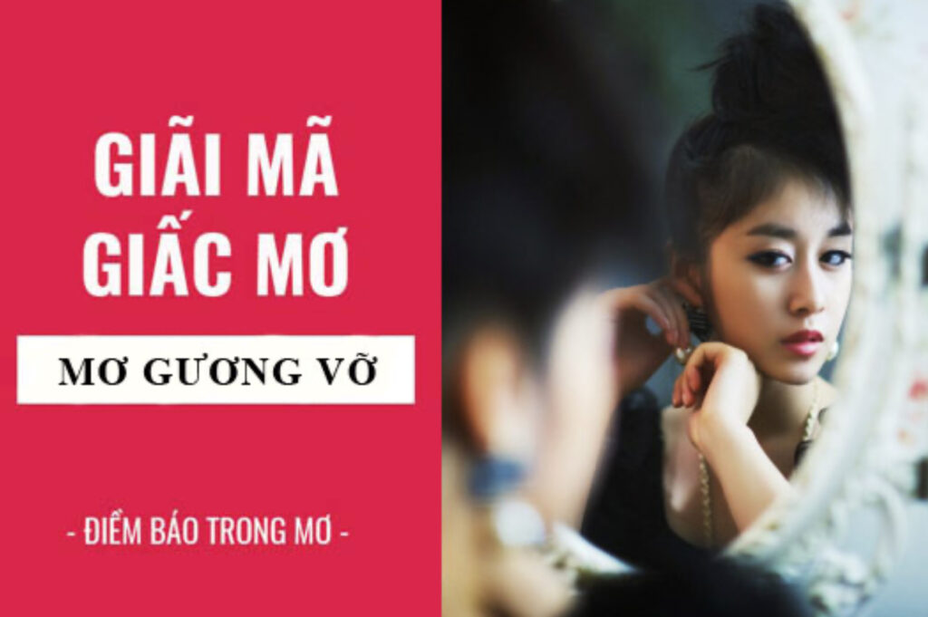 Mơ thấy gương mang nhiều ý nghĩa