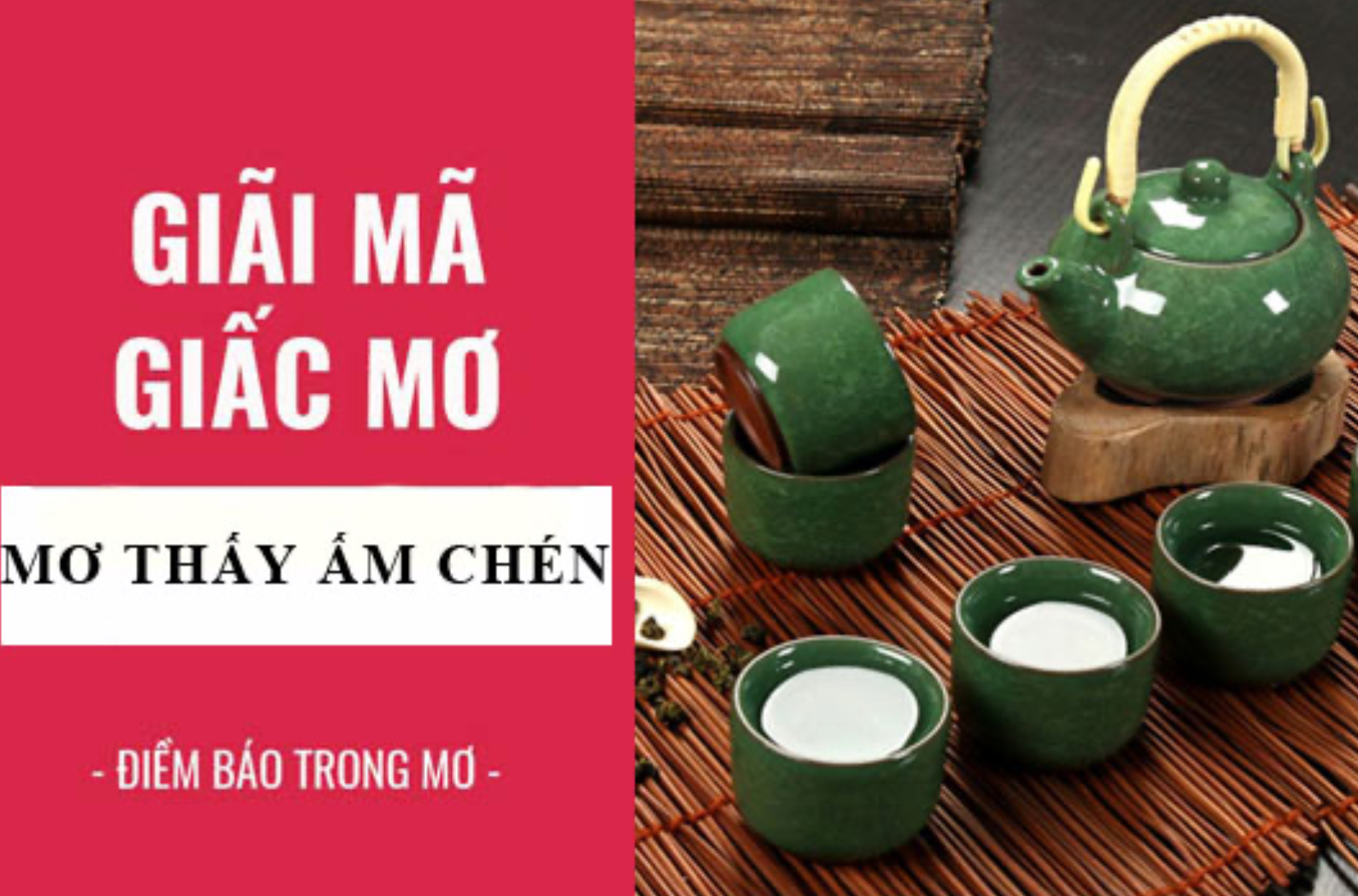 Điềm báo giấc mơ thấy ấm chén và con số nên đánh tại Nhat vip
